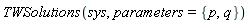 TWSolutions(sys, parameters = {p, q})
