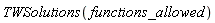 TWSolutions(functions_allowed)
