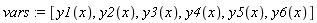 vars := [y1(x), y2(x), y3(x), y4(x), y5(x), y6(x)]