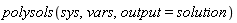 polysols(sys, vars, output = solution)