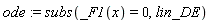 ode := subs(_F1(x) = 0, lin_DE)