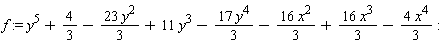f := y^5+4/3-23*y^2*(1/3)+11*y^3-17*y^4*(1/3)-16*x^2*(1/3)+16*x^3*(1/3)-4*x^4*(1/3)