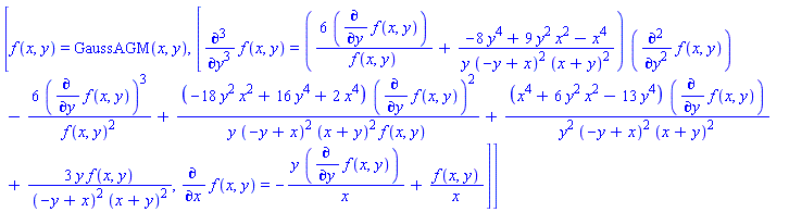 [f(x, y) = GaussAGM(x, y), [diff(f(x, y), `$`(y, 3)) = (6*(diff(f(x, y), y))/f(x, y)+(-8*y^4+9*y^2*x^2-x^4)/(y*(-y+x)^2*(x+y)^2))*(diff(f(x, y), `$`(y, 2)))-6*(diff(f(x, y), y))^3/f(x, y)^2+(-18*y^2*x^2+16*y^4+2*x^4)*(diff(f(x, y), y))^2/(y*(-y+x)^2*(x+y)^2*f(x, y))+(x^4+6*y^2*x^2-13*y^4)*(diff(f(x, y), y))/(y^2*(-y+x)^2*(x+y)^2)+3*y*f(x, y)/((-y+x)^2*(x+y)^2), diff(f(x, y), x) = -y*(diff(f(x, y), y))/x+f(x, y)/x]]