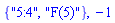 {"5:4", "F(5)"}, -1
