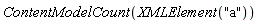 ContentModelCount(XMLElement("a"))