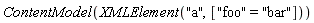 ContentModel(XMLElement("a", ["foo" = "bar"]))