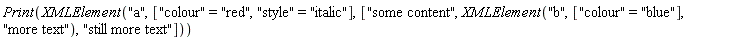 Print(XMLElement("a", ["colour" = "red", "style" = "italic"], ["some content", XMLElement("b", ["colour" = "blue"], "more text"), "still more text"]))
