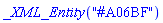 _XML_Entity("#A06BF")
