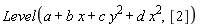 Level(a+b*x+c*y^2+d*x^2, [2])