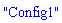 "Config1"