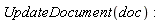 UpdateDocument(doc)