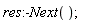 res:-Next()