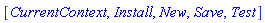 [CurrentContext, Install, New, Save, Test]