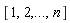 [1, 2, () .. (), n]