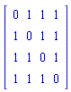 Matrix([[0, 1, 1, 1], [1, 0, 1, 1], [1, 1, 0, 1], [1, 1, 1, 0]])