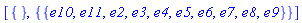 [{}, {{e10, e11, e2, e3, e4, e5, e6, e7, e8, e9}}]