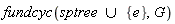 fundcyc(`union`(sptree, {e}), G)