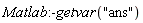 Matlab:-getvar("ans")