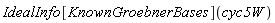 IdealInfo[KnownGroebnerBases](cyc5W)