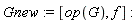 Gnew := [op(G), f]