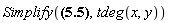 Simplify(POLYNOMIALIDEAL(-1+x^3, -1+y^3, (x^2-y)^2, x*y-1, variables = {x, y}, characteristic = 0, known_groebner_bases = (table( [ ] ))), tdeg(x, y))