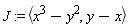 J := `<,>`(x^3-y^2, y-x)