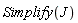 Simplify(J)
