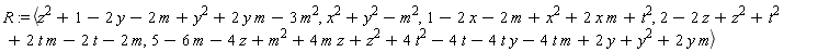 R := `<,>`(z^2+1-2*y-2*m+y^2+2*y*m-3*m^2, x^2+y^2-m^2, 1-2*x-2*m+x^2+2*x*m+t^2, 2-2*z+z^2+t^2+2*t*m-2*t-2*m, 5-6*m-4*z+m^2+4*m*z+z^2+4*t^2-4*t-4*t*y-4*t*m+2*y+y^2+2*y*m)