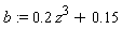 b := .2*z^3+.15