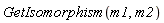 GetIsomorphism(m1, m2)