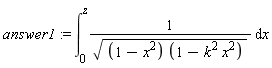 answer1 := int(1/sqrt((1-x^2)*(1-k^2*x^2)), x = 0 .. z)