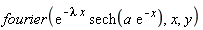 fourier(exp(-lambda*x)*sech(a*exp(-x)), x, y)