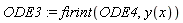 ODE3 := firint(ODE4, y(x))