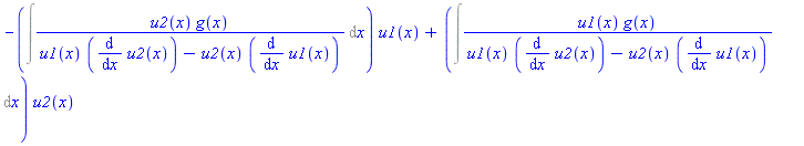 -(Int(u2(x)*g(x)/(u1(x)*(diff(u2(x), x))-u2(x)*(diff(u1(x), x))), x))*u1(x)+(Int(u1(x)*g(x)/(u1(x)*(diff(u2(x), x))-u2(x)*(diff(u1(x), x))), x))*u2(x)