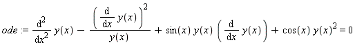 ode := diff(y(x), x, x)-(diff(y(x), x))^2/y(x)+sin(x)*y(x)*(diff(y(x), x))+cos(x)*y(x)^2 = 0