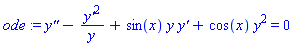 ode := `y''`-`y'`^2/y+sin(x)*y*`y'`+cos(x)*y^2 = 0