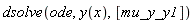 dsolve(ode, y(x), [mu_y_y1])