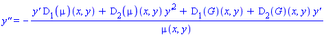 `y''` = -(`y'`*(D[1](mu))(x, y)+(D[2](mu))(x, y)*`y'`^2+(D[1](G))(x, y)+(D[2](G))(x, y)*`y'`)/mu(x, y)