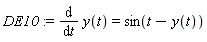 DE10 := diff(y(t), t) = sin(t-y(t))