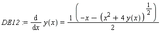 DE12 := diff(y(x), x) = (-x-(x^2+4*y(x))^(1/2))*(1/2)