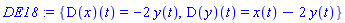 {(D(x))(t) = -2*y(t), (D(y))(t) = x(t)-2*y(t)}