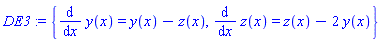 {diff(y(x), x) = y(x)-z(x), diff(z(x), x) = z(x)-2*y(x)}