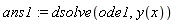 ans1 := dsolve(ode1, y(x))
