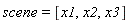 scene = [x1, x2, x3]