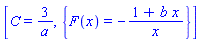 [C = 3/a, {F(x) = -(1+b*x)/x}]