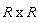 R x R