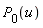 P[0](u)