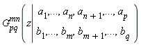 G[pq]^mn(z|[[a[1],...,a[n],a[n+1],...,a[p]],[b[1],...,b[m],b[m+1],...,b[q]]])