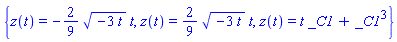 {z(t) = -(2/9)*(-3*t)^(1/2)*t, z(t) = (2/9)*(-3*t)^(1/2)*t, z(t) = t*_C1+_C1^3}
