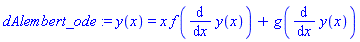 dAlembert_ode := y(x) = x*f(diff(y(x), x))+g(diff(y(x), x))